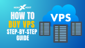 How to Buy VPS on Heroxhost | Step-by-Step